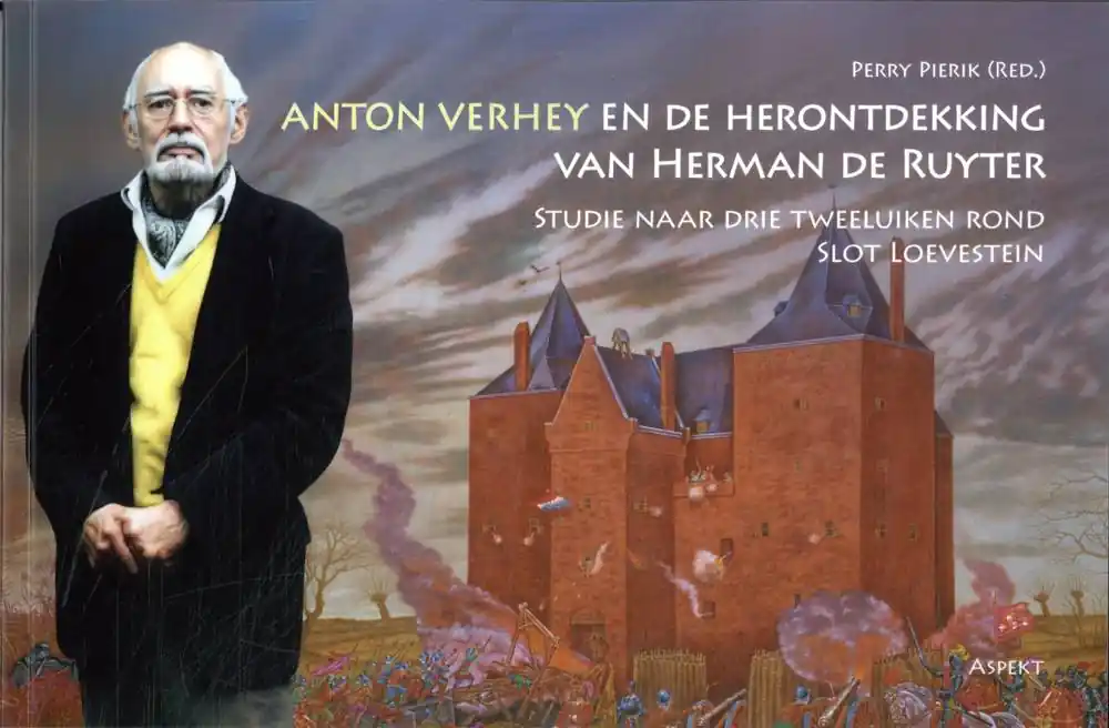 Beste Prijs Anton Verhey en de herontdekking van Herman de Ruyter / Druk 1