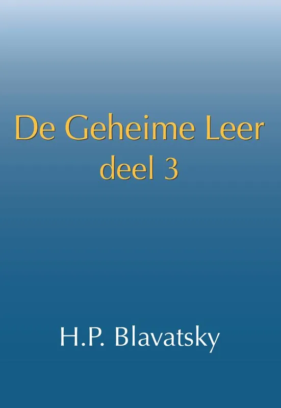 De geheime leer 3 / Druk 1 Must-Have