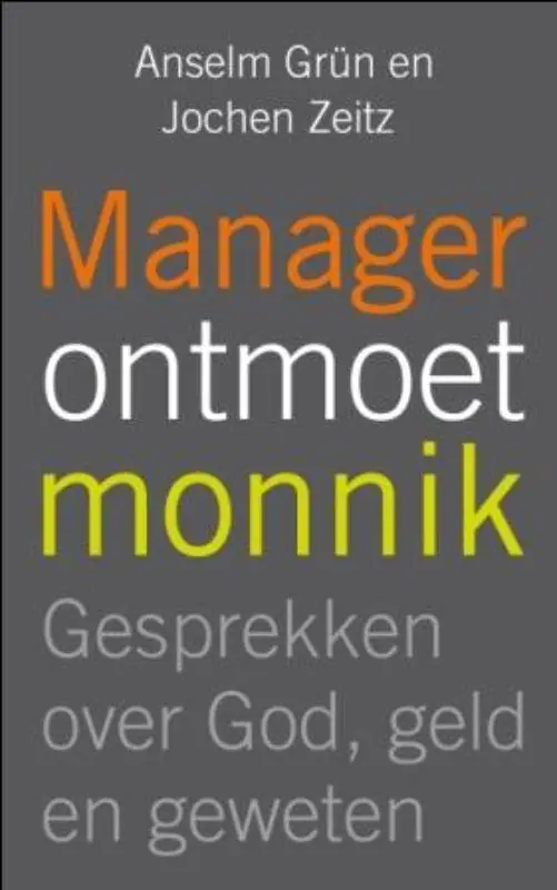 Manager ontmoet monnik / Druk 2 Finale Uitverkoop