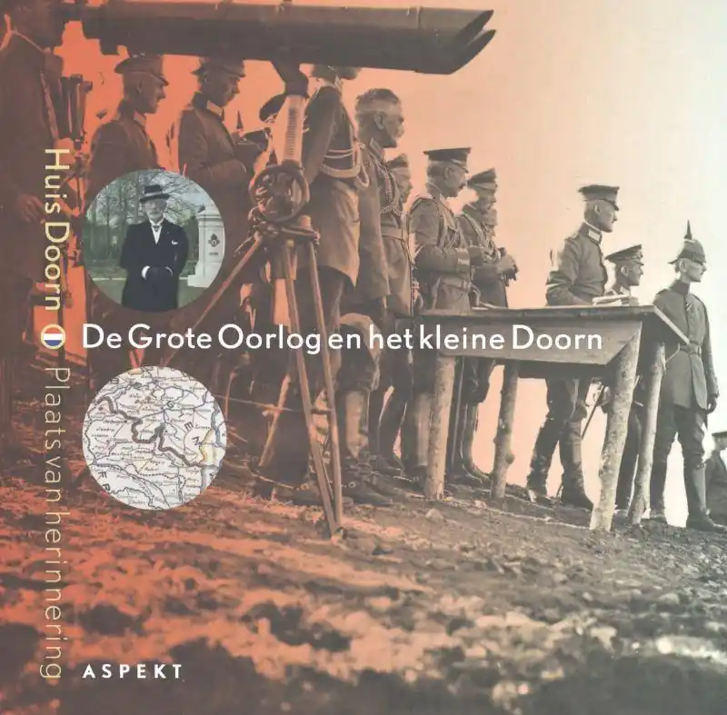 De Grote Oorlog en het kleine Doorn / Druk 1 Voordeelprijs