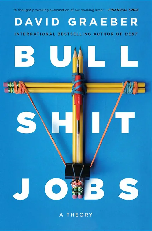 Bullshit Jobs / 1st Edition Tijdelijk Beschikbaar