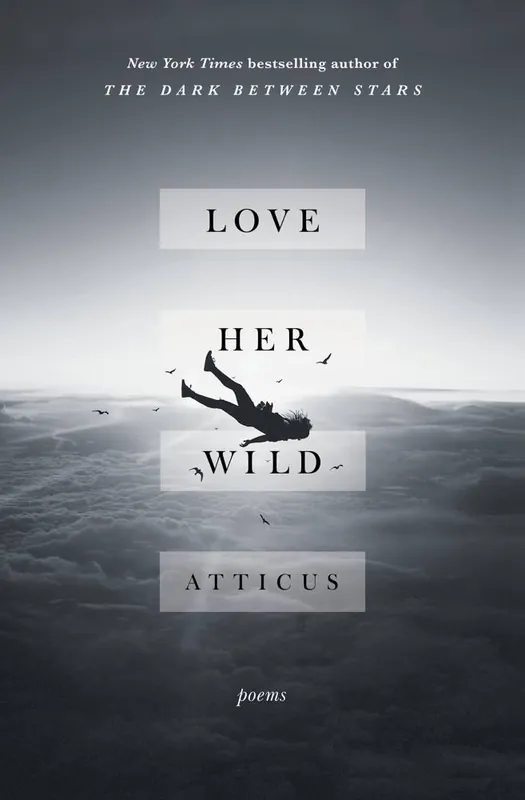 Tijdelijk Beschikbaar Love Her Wild / 1st Edition