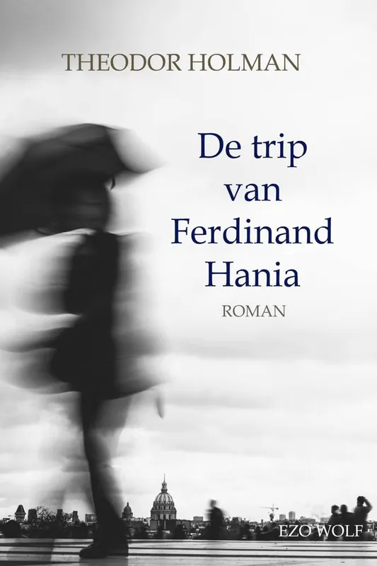 De trip van Ferdinand Hania / Druk 1 Gecertificeerd