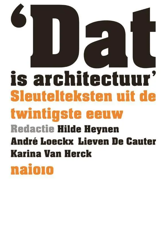 Koop Online Dat is architectuur / Druk 4 (Heruitgave)