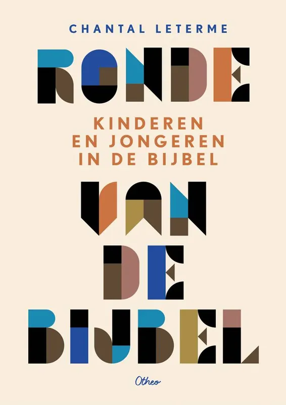 Ronde van de Bijbel. Kinderen en jongeren in de Bijbel / Druk 1 Beperkt Aanbod