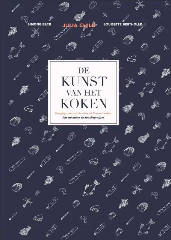 De kunst van het koken / Druk 17 Alleen Vandaag