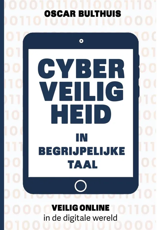 Cyberveiligheid in begrijpelijke taal / Druk 1 Koop Vandaag