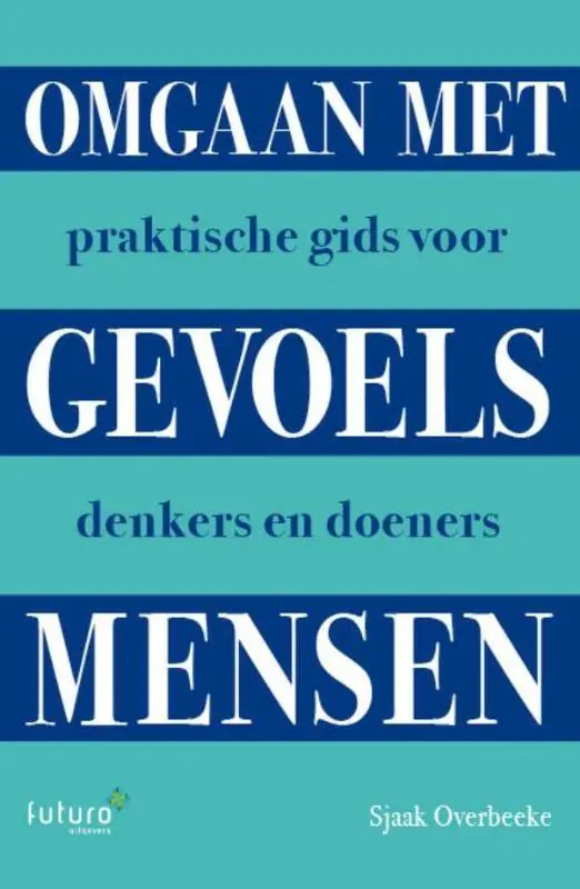 Speciale Aanbieding Omgaan met gevoelsmensen / Druk 1