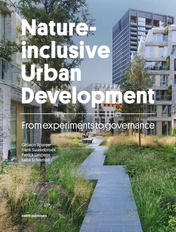 Bestel Nu Nature-inclusive Urban Development / 1st Edition