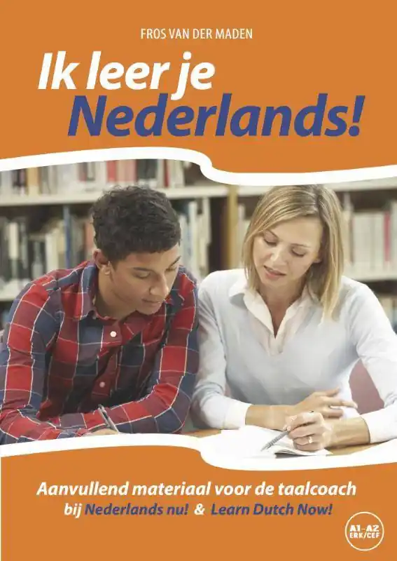 Hete Deal Ik leer je Nederlands! Niveau CEFR A1 - A2 / Druk 1