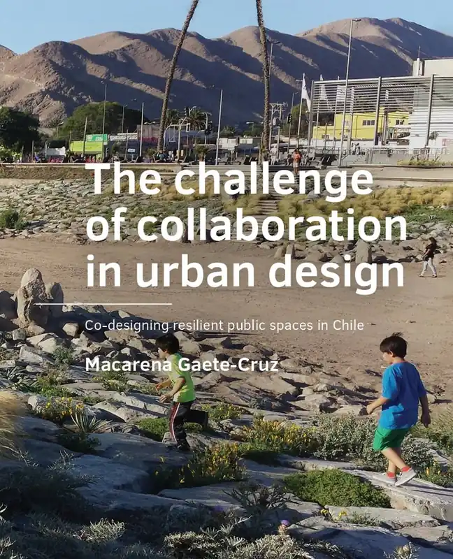 Gratis Verzending The challenge of collaborating in urban design / 1st Edition