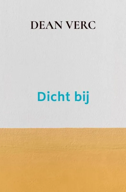Dicht bij / Druk 1 Nu Kopen