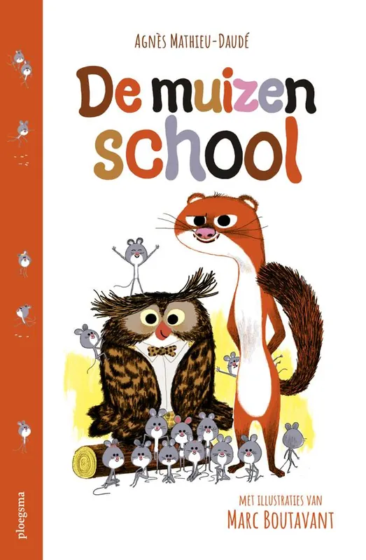 De muizenschool / Druk 1 Shop Nu