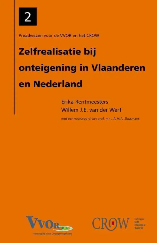Lage Kosten Zelfrealisatie bij onteigening in Vlaanderen en Nederland / Druk 1