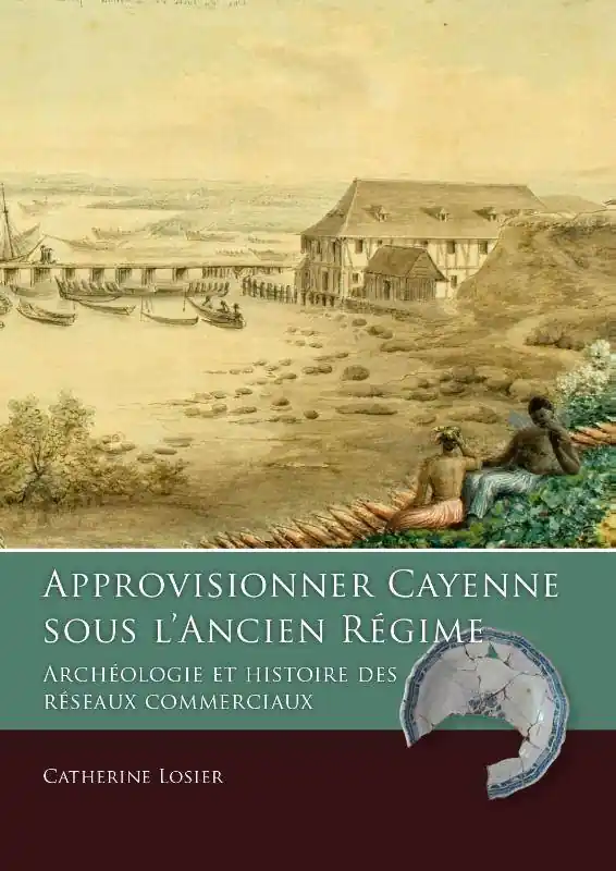 Finale Uitverkoop Approvisionner Cayenne sous l’Ancien Régime / 1 Edition