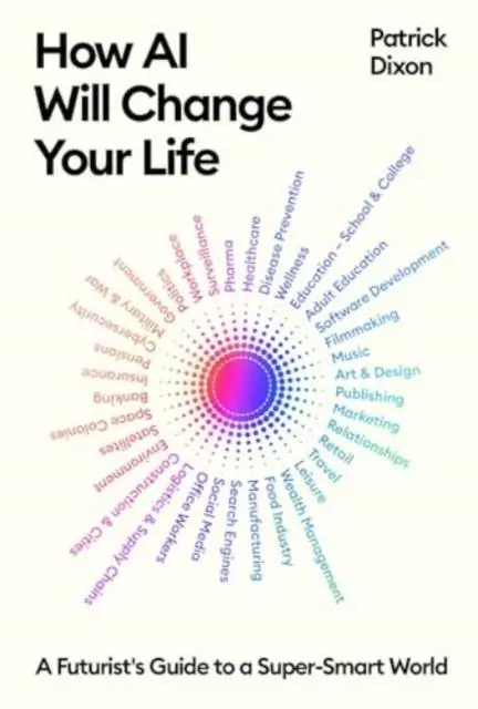 Hete Deal How AI Will Change Your Life