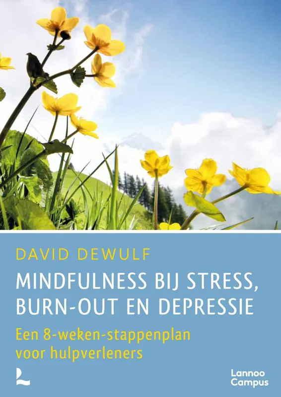 Mindfulness bij stress, burn-out en depressie / Druk 1 Beperkte Voorraad