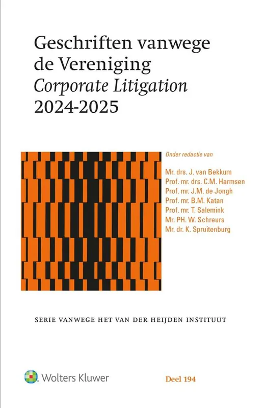 Geschriften vanwege de Vereniging Corporate Litigation 2024-2025 / Druk 1 Alleen Vandaag