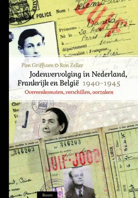 Jodenvervolging in Nederland, Frankrijk en België, 1940-1945 / Druk 1 Hoge Kwaliteit