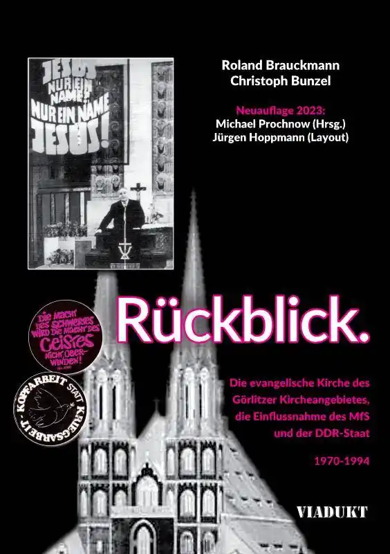 Fabrieksprijs Rückblick. Die Görlitzer Kirche und das MfS / 2 Edition