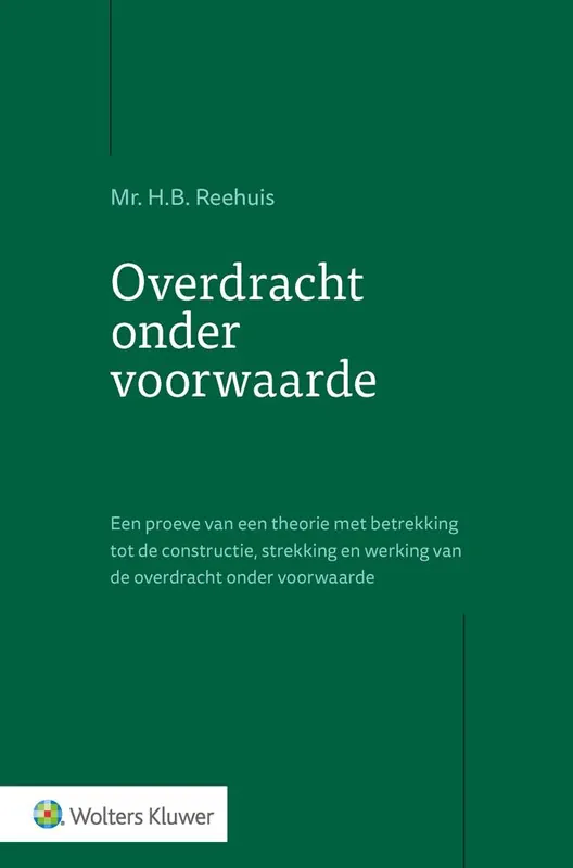 Overdracht onder voorwaarde / Druk 1 Must-Have