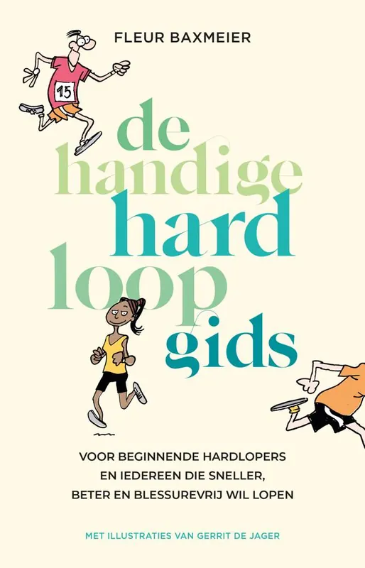 De handige hardloopgids / Druk 1 Beperkte Voorraad