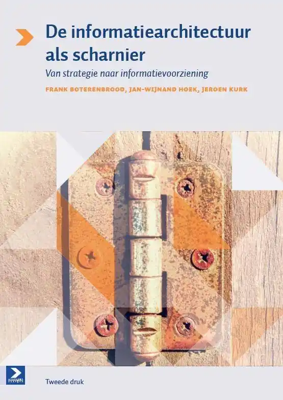Superprijs De informatievoorzieningsarchitectuur als scharnier / Druk 2
