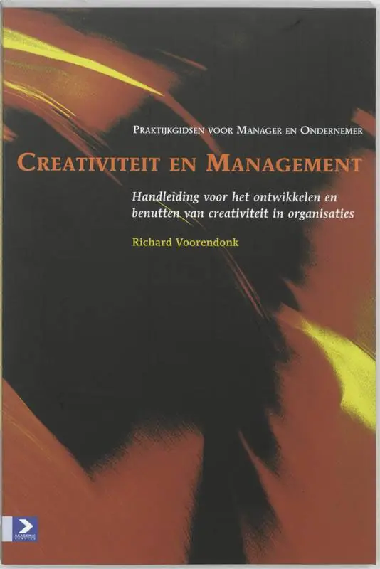 Creativiteit en management / Druk 1 Hoge Kwaliteit
