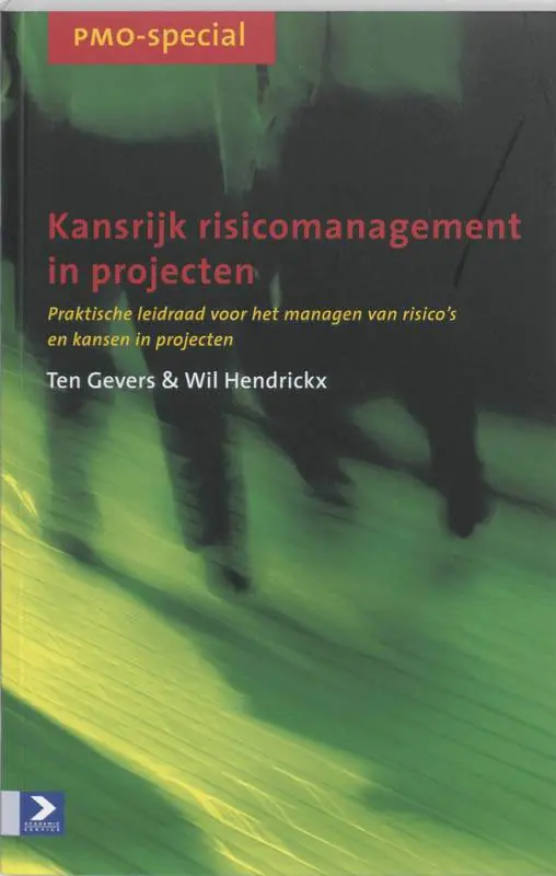 Kansrijk risicomanagement in projecten / Druk 1 Betaalbaar