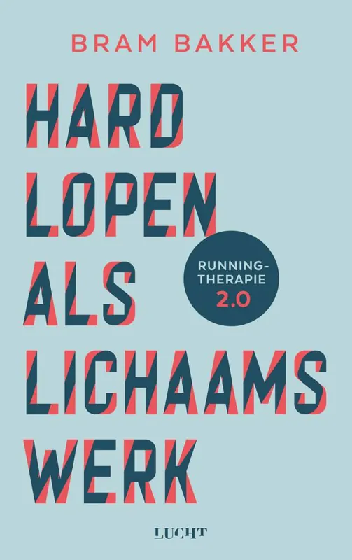 Hardlopen als lichaamswerk / Druk 1 Tijdelijk Beschikbaar