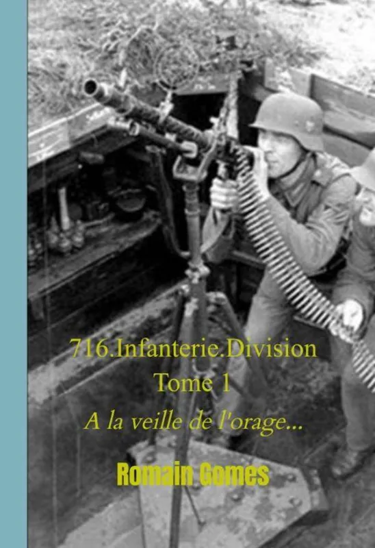 Gratis Retour 716.Infanterie.Division Tome 1 / 1 Edition