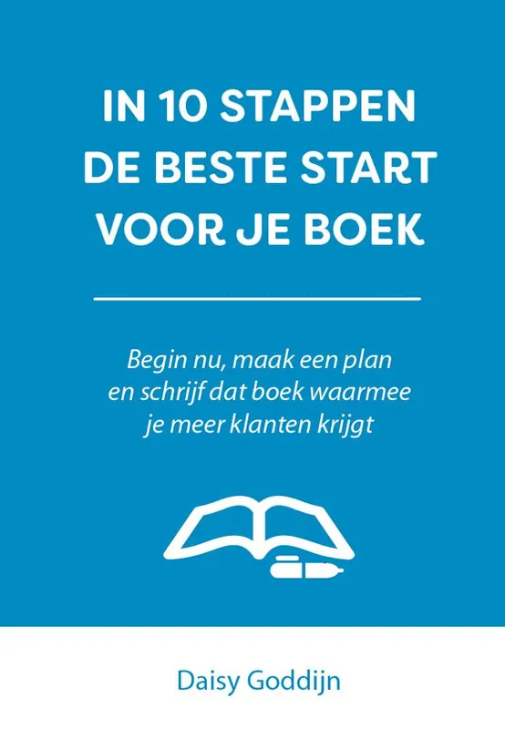 Rechtstreeks Van De Fabrikant In 10 stappen de beste start voor je boek / Druk 1