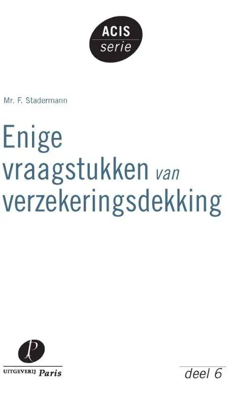 Enige vraagstukken van verzekeringsdekking / Druk 1 Must-Have