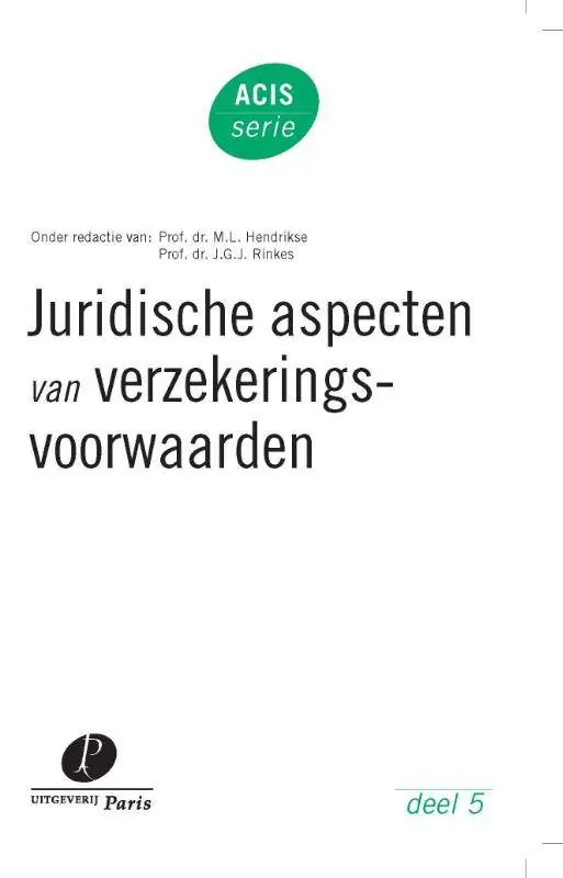 Nieuw Juridische aspecten van verzekeringsvoorwaarden / Druk 1