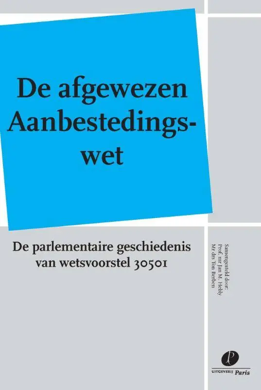 De afgewezen Aanbestedingswet / Druk 1 Exclusieve Aanbieding