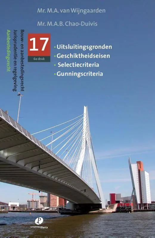 Favoriet Jurispudentie en regelgeving Uitsluitingsgronden, geschiktheidseisen, selectiecriteria, gunningscriteria / Druk 6