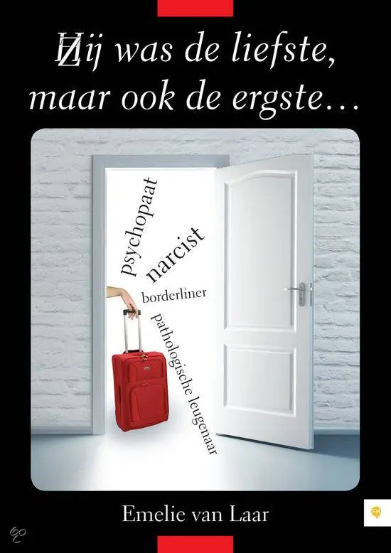 Hij/zij was de liefste...maar ook de ergste... / Druk 1 Fabrieksprijs
