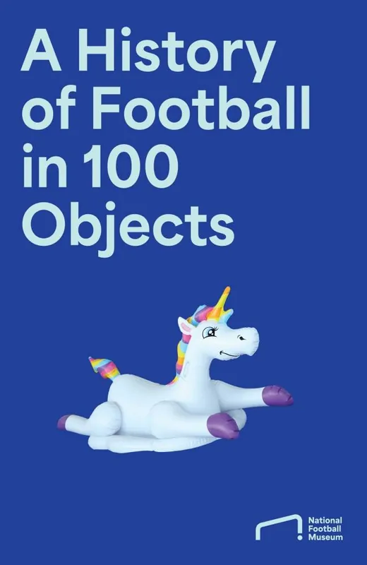 The Story of Football in 100 Objects Exclusieve Aanbieding
