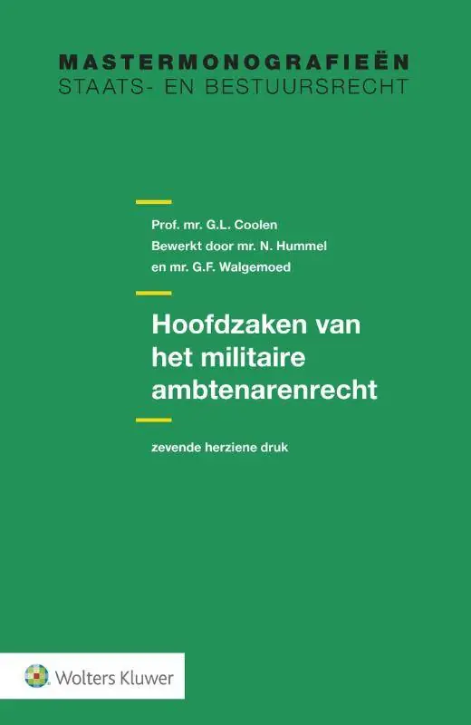Hoofdzaken van het militaire ambtenarenrecht / Druk 7 Weekendaanbieding
