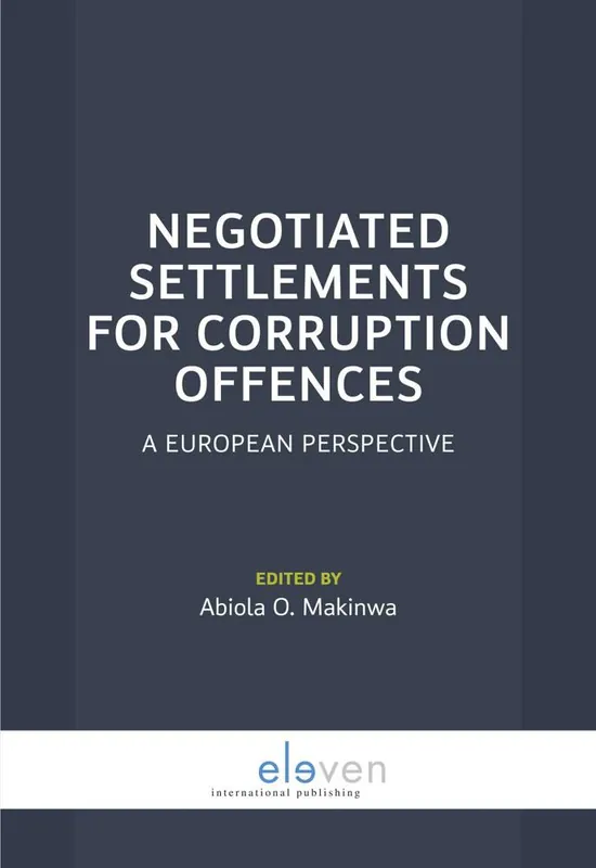 Negotiated settlements for corruption offences / 1st Edition Actieprijs