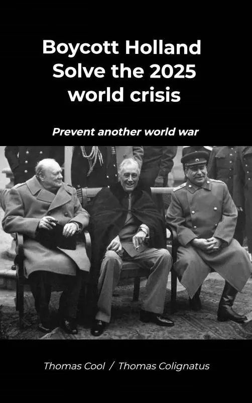 Boycott Holland & Solve the 2025 world crisis / 1st Edition Koop Vandaag