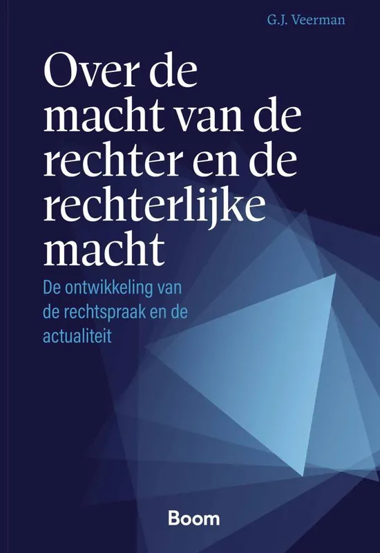 Over de macht van de rechter en de rechterlijke macht / Druk 1 Uitverkoop