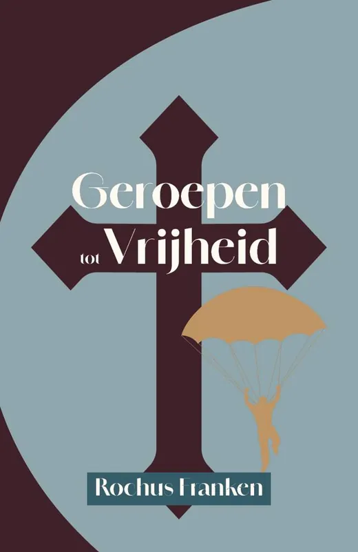 Geroepen tot vrijheid / Druk 1 Hoge Kwaliteit