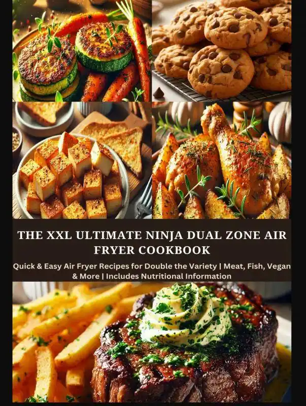 The XXL Ultimate Ninja Dual Zone Air Fryer Cookbook / 1st Edition Merkproduct