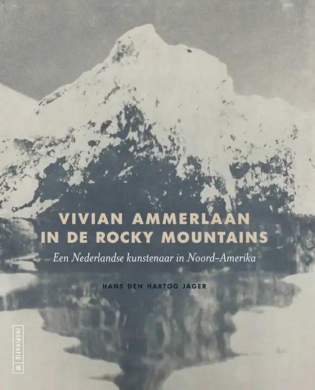 Snelle Levering Vivian Ammerlaan in de Rocky Mountains / Druk 1