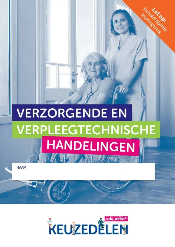Keuzedeel Verzorgende en verpleegtechnische handelingen 2024 | combipakket / Druk 1 Express Levering
