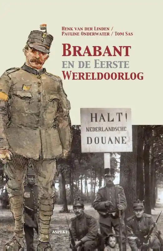 Brabant en de Eerste Wereldoorlog / Druk 1 Seizoensaanbieding