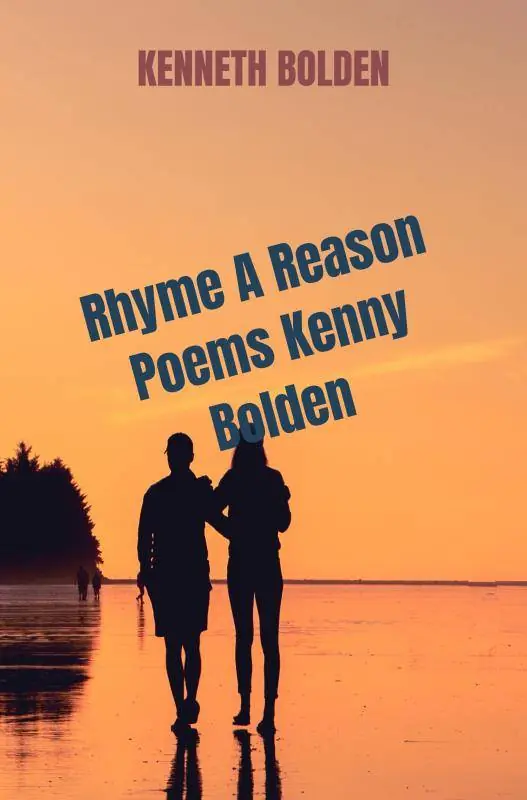 Rhyme A Reason Poems Kenny Bolden / 1st Edition Alleen Vandaag