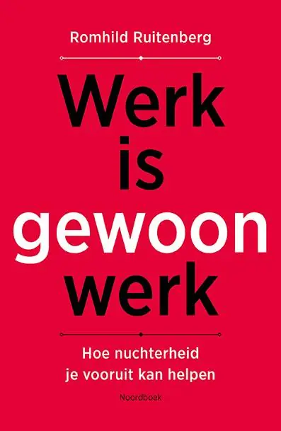 Werk is gewoon werk / Druk 1 Express Levering