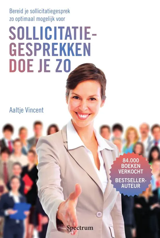 Sollicitatiegesprekken doe je zo / Druk 3 Exclusieve Aanbieding